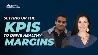 Setting Up the Right KPIs to Drive Healthy Margins