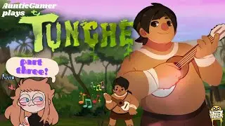Tunche PlayThrough PART #3 - WE FIND A PIECE OF PANCHO'S STORY!