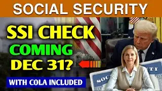 SSI & Social Security January 2026 Payment Arriving On December 31st: COLA & Early Check Alert