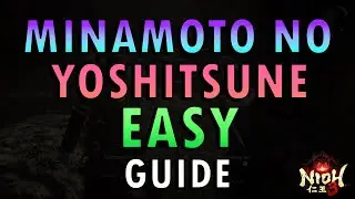 Nioh 3 &ndash; Minamoto no Yoshitsune Boss Guide | Easy Method