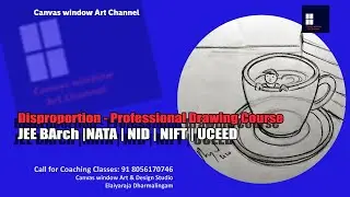 Disproportion - Professional Drawing Crash course for NID | NIFT | JEEBArch | UCEED - 2023