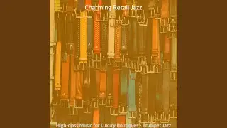 High-class Music for Luxury Boutiques