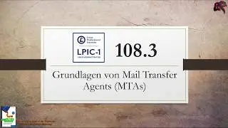 LPIC 1 - 108.3 - Grundlagen von Mail Transfer Agents (MTAs)