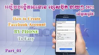 Create Acc FB 2021 | How to Easy create Account Facebook 2021? Part_01