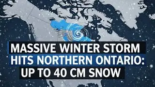 Una gran tormenta invernal golpea el norte de Ontario: &iexcl;hasta 40 cm de nieve y vientos de 90 km/h!