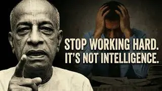 Stop Working Hard. It&rsquo;s Not Intelligence - #Prabhupada #| #srilaprabhupada #prabhupadasays