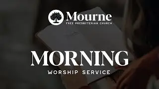 Morning Worship Service - 28 December 2025