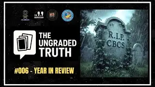 The Ungraded Truth #6 : Year in Review.