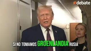 Trump advierte: Estados Unidos debe tomar Groenlandia o Rusia o China lo har&aacute; en ESPA&Ntilde;OL