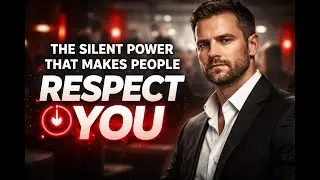 The Silent Power That Makes People Respect and Desire You (Stoic Habits That Actually Work)