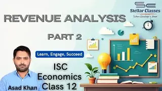 ISC Class 12 | Economics 2026 | Revenue analysis | Relation Between AR, TR & MR | Part 2/2
