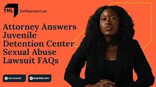 Attorney Answers Juvenile Detention Center Sexual Abuse Lawsuit FAQs