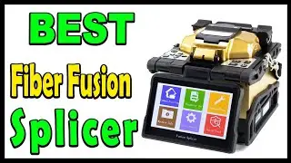Top 5 Best Fiber Fusion Splicer Review 2025