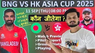Bangladesh vs hong kong asia cup 2025 3rd match prediction, ban vs hk match prediction