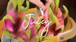 9 Minutes Paint with Me; Juicy Dragon Fruits; for a quiet, focused art session