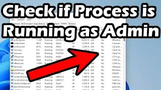 How to Check if a Process Is Running With Admin Privileges in Windows 11