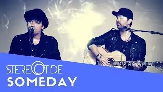 Stereotide - Someday (Acoustic Version)