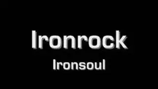 Ironrock by Ironsoul