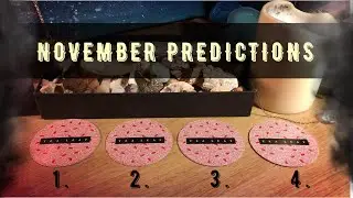 🗝 Pick A Card - November Predictions