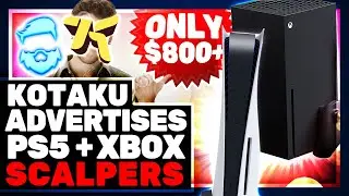 Journos PROFITING From PS5 & XBOX Series X Console Scalpers! Absolute Greed!