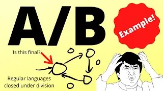 Regular Languages Closed Under Division (2 Examples!)