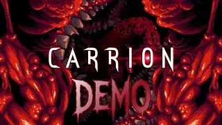 CARRION - DEMO | It's So Much Different Than the Main Game!
