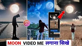 How To Edit Moon Png Video Editing | Video Me Moon Png Kaise Lagaye | Moon Png Trending Reel Editing