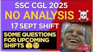 SSC CGL 17 SEPTEMBER  EXAM REVIEW ✅