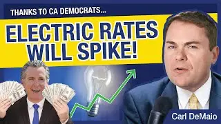 CA Electricity Rates Will Spike!