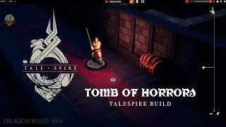 TaleSpire Tomb of Horrors Build