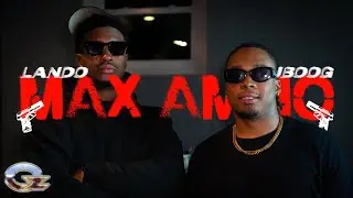 Lando & Jboog - MAX AMMO (Official Music Video)