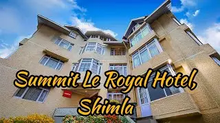 Best hotel at Shimla, Summit Hotels & Resorts Shimla