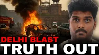 Delhi Redfort Car Blast Truth Revealed 😱| Tamil | MrSenior | Azgar