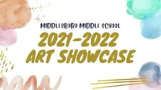 Middlesboro Middle School Art Show 21-22