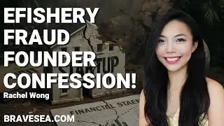 Rachel Wong: eFishery Fraud Founder Confession & Self-Justification vs. Excuses – E567