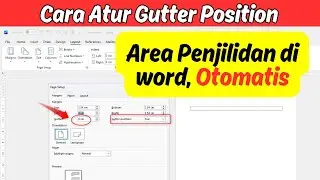 Cara Mengatur Gutter Position atau Area Penjilidan di MS Word