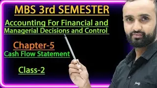 MBS 3rd semester|| Cash flow statement|| chapter-5