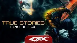 DotA2 True Stories - Episode 4