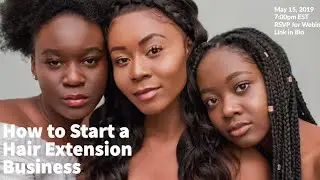 How to Start a Hair Extension Business