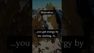 You don't need energy to start... #motivation #shorts #energy #startnow #juststart #inspiration