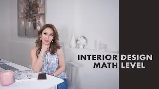 INTERIOR DESIGN MATH LEVEL| DO YOU NEED TO KNOW HOW TO DRAW FROM THE BEGINING? |COMMUNICATION SKILLS