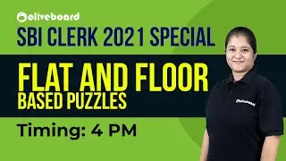 SBI Clerk 2021 Special | Flat and Floor Based Puzzles | Nikita Ma'am
