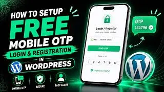How to Setup Free Mobile OTP Login & Registration in WordPress