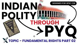 Indian Polity Through PYQs | New Concept-Based Approach for UPSC Prelims 2026