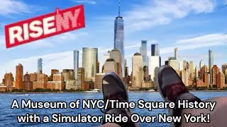 Visiting RISENY: A SOARING RIDE THROUGH NYC| MUST SEE DESTINATION IN TIME SQUARE
