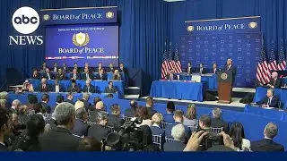 Trump's Board of Peace meets in DC
