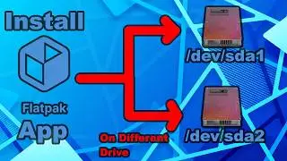 How to Install Flatpak App On 2nd Disk Drive [Linux]