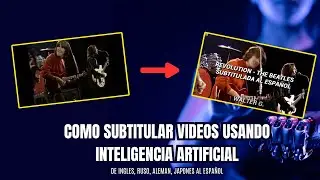 Como USAR la INTELIGENCIA ARTIFICIAL para SUBTITULAR VIDEOS en CUALQUIER IDIOMA al ESPA&Ntilde;OL