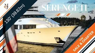 SERENGETI 130' (39.62) Westport For Sale and Charter