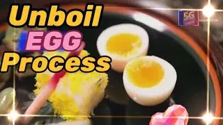 How to change boil Egg to unboil egg process  #Boil हुए egg ko unboil kese  kre #5gknowledge